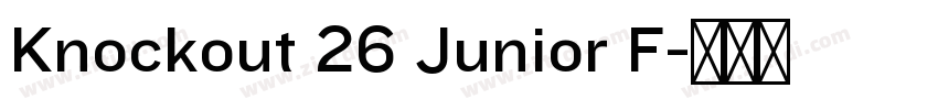 Knockout 26 Junior F字体转换 Knockout 26 Junior F字体转换